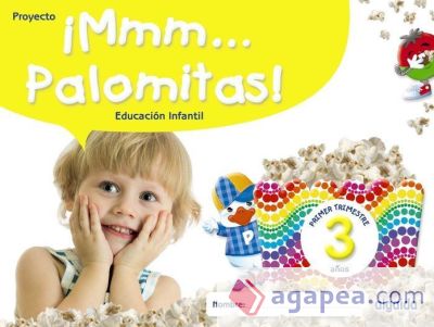 [9788491895299] ¡MMM... PALOMITAS! EDUCACIÓN INFANTIL 3 AÑOS