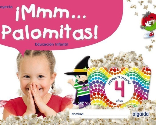 [9788491895336] ¡MMM... PALOMITAS! EDUCACIÓN INFANTIL 4 AÑOS
