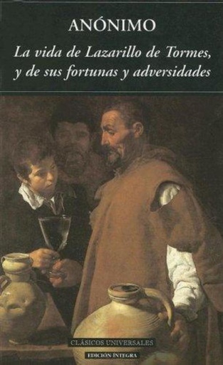 [9788489163416] VIDA DE LAZARILLO DE TORMES, Y DE SUS FORTUNAS Y ADVERSIDADES, LA
