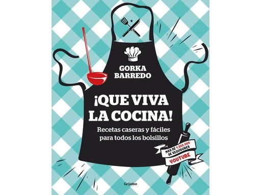 [9788417338404] ¡QUE VIVA LA COCINA! RECETAS CASERAS Y FACILES PARA TODOS LOS BOLSILLOS