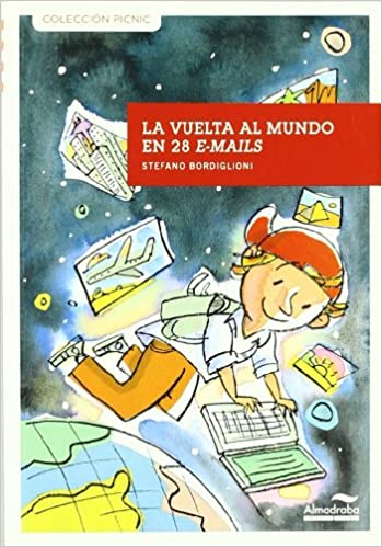 [9788492702534] VUELTA AL  MUNDO EN 28 E-MAILS, LA 