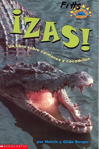 [9780439550338] ¡ZAS! UN LIBRO SOBRE CAIMANES Y COCODRILOS