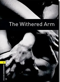 [9780194789257] WITHERED ARM, THE LEVEL 1