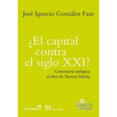 [9788429324464] ¿EL CAPITAL CONTRA EL SIGLO XXI?