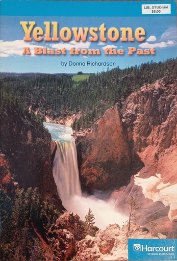 [9780153509889] YELLOWSTONE A BLAST FROM THE PAST