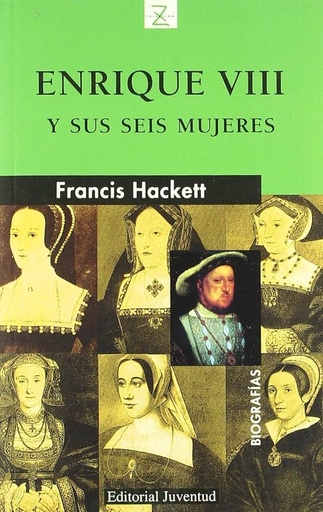 [9788426158246] Z ENRIQUE VIII Y SUS SEIS MUJERES