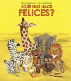 [9788468258751] ¿QUE NOS HACE FELICES? 