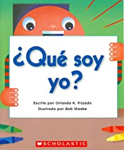 [9780439683791] ¿QUE SOY YO ? 