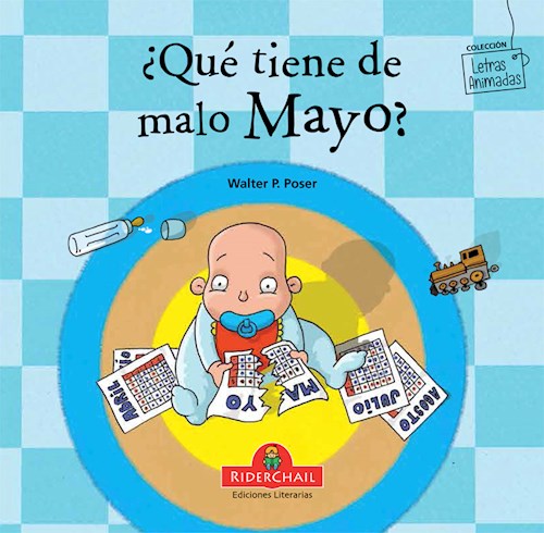 [9789871603787] ¿QUE TIENE DE MALO MAYO?
