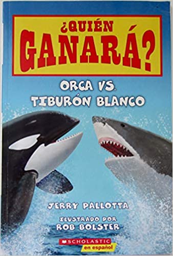 [9780545925952] ¿QUIÉN GANARÁ? ORCA VS. TIBURÓN BLANCO