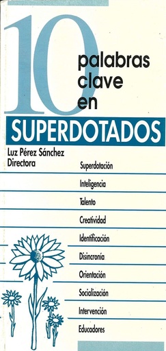 [9788471518767] 10 PALABRAS CLAVE EN SUPERDOTADOS                           