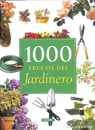 [9788479714444] 1000 TRUCOS DEL JARDINERO