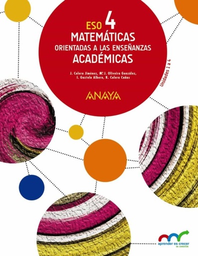 [9788469810699] 4 ESO MATEMATICAS ORIENTADAS A LAS ENSEÑANZAS ACADEMICAS APRENDER ES CRECER EN CONEXION CASTELLANO
