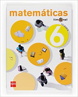 [9788467532722] 6º EP MATEMÁTICAS TIMONEL-09