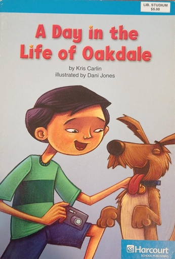 [9780153507823] A DAY IN THE LIFE OF OAKDALE