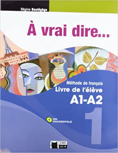 [9788468200255] A VRAI DIRE 1 LIVRE DE LELEVE+CIVI-DIGITALE A1-A2