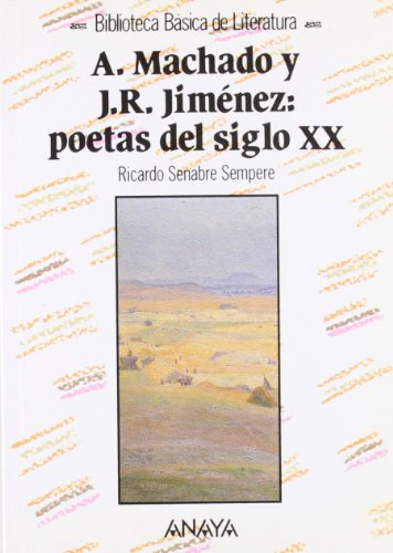 [9788420740324] A.MACHADO Y J. R.JIMENEZ: POETAS DEL SIGLO XX               