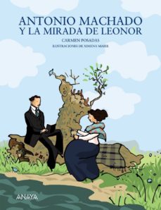 [9788466784269] A.MACHADO Y LA MIRADA DE LEONOR