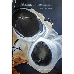 [9789942130891] ABSTRACIONES DEL PAISAJE UNA VISTA AEREA
