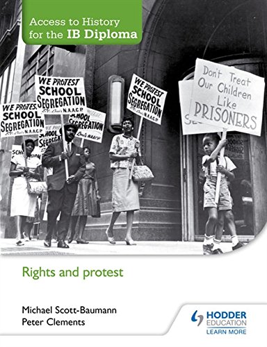 [9781471839313] ACCESS TO HISTORY FOR THE IB DIPLOMA: RIGHTS AND PROTEST