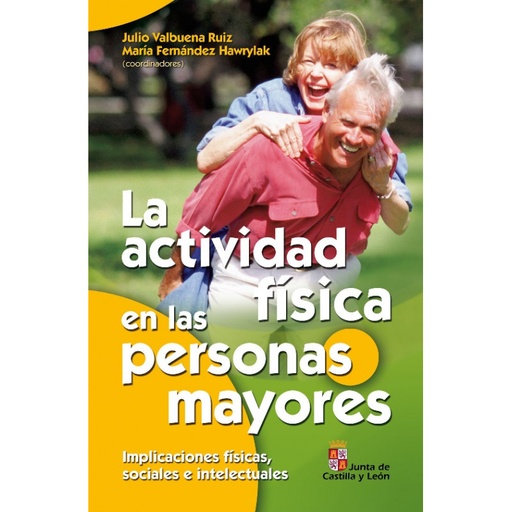 [9788498420692] ACTIVIDAD FISICA EN LAS PERSONAS MAYORES, LA