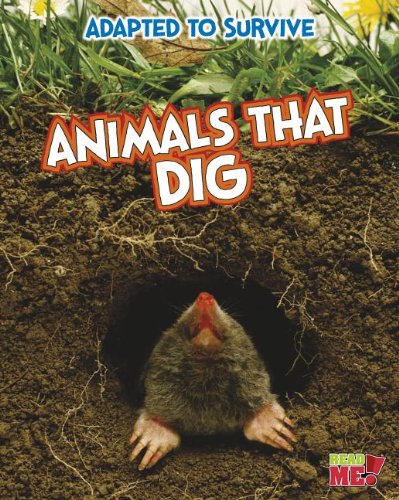 [9781410961532] ADAPTED SURVIVE ANIMALS THAT DIG 