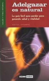 [9788449418440] ADELGAZAR ES NATURAL