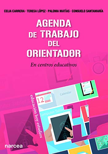 [9788427721364] AGENDA DE TRABAJO DEL ORIENTADOR: EN CENTROS EDUCATIVOS DE EDUCACIÓN INFANTIL Y PRIMARIA