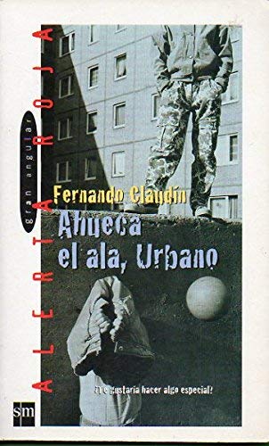 [9788434856783] AHUECA EL ALA, URBANO 
