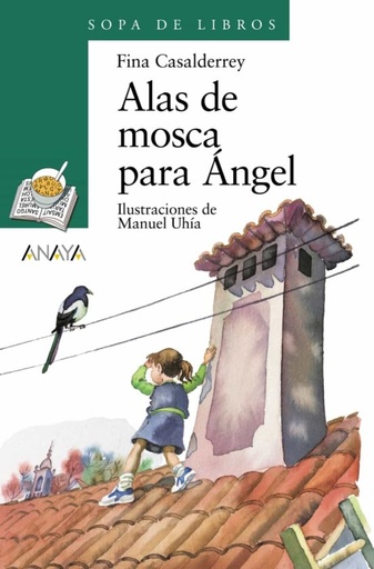 [9788420789873] ALAS DE MOSCA PARA ANGEL (SOPA DE LIBROS)