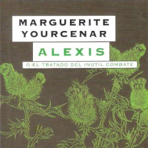 [9788466301497] ALEXIS O EL TRATADO DEL INUTIL COMBATE