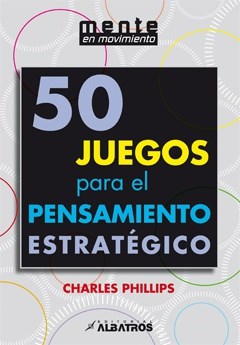 [9789502413396] 50 JUEGOS PARA EL PENSAMIENTO ESTRATEGICO