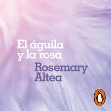 [9788417664213] AGUILA Y LA ROSA, EL