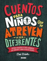 [9786073169363] CUENTOS PARA NIÑOS QUE SE ATREVEN A SER DIFERENTES 