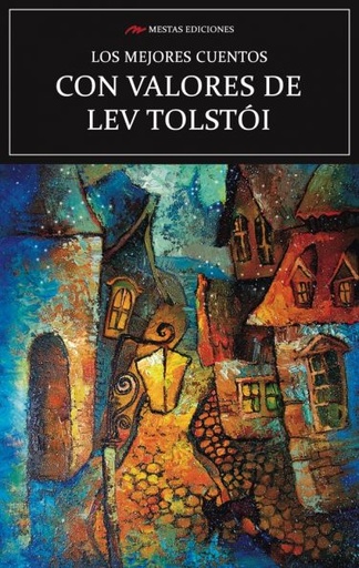 [9788418765131] LOS MEJORES CUENTOS CON VALORES DE LEV TOLSTOI