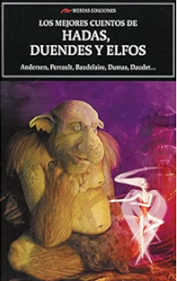 [9788418765056] LOS MEJORES CUENTOS DE HADAS,DUENDES Y ELFOS