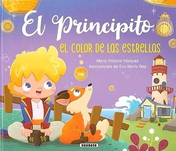 [9788467798722] EL PRINCIPITO: EL COLOR DE LAS ESTRELLAS