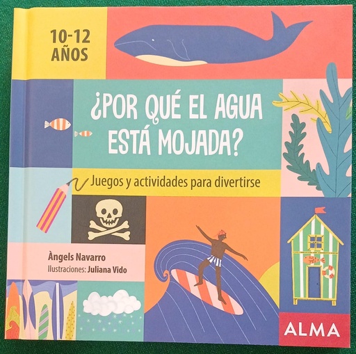 [9788418008368] ¿POR QUE EL AGUA ESTA MOJADA?