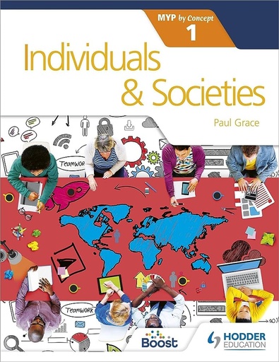 [9781471879364] INDIVIDUALS AND SOCIETIES FOR THE IB MYP 1