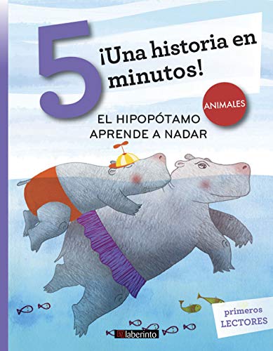 [9788484839644] ¡UNA HISTORIA EN 5 MINUTOS! EL HIPOPÓTAMO APRENDE A NADAR