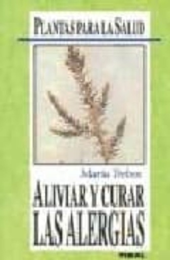 [9788430580415] ALIVIAR Y CURAR LAS ALERGIAS                                