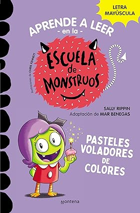 [9788418798610] APRENDE A LEER EN LA ESCUELA DE MONSTRUOS 5: PASTELES VOLADORES DE COLORES