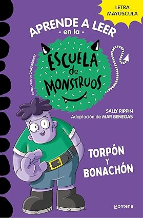 [9788419357113] APRENDE A LEER EN LA ESCUELA DE MONSTRUOS 9: TORPÓN Y BONACHÓN