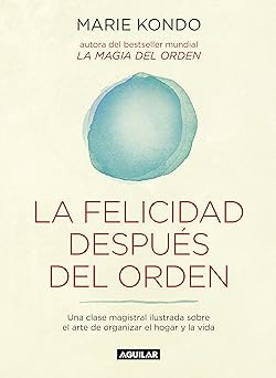 [9788403503816] LA FELICIDAD DESPUES DEL ORDEN