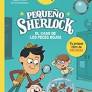 [9788414335185] PEQUEÑO SHERLOCK EL CASO DE LOS PECES ROJOS