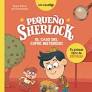 [9788414335192] PEQUEÑO SHERLOCK EL CASO DEL COFRE MISTERIOSO
