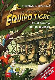 [9788467561333] EQUIPO TIGRE EN EL TEMPLO DE LOS TRUENOS