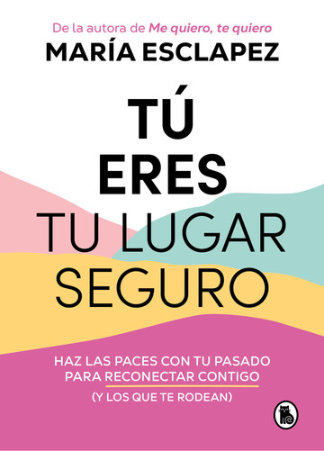 [9788402427793] TU ERES TU LUGAR SEGURO