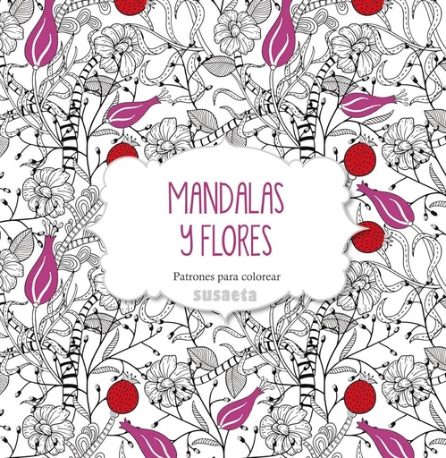 [9788467737455] MANDALAS Y FLORES