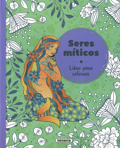 [9788467778908] SERES MITICOS LIBRO PARA COLOREAR